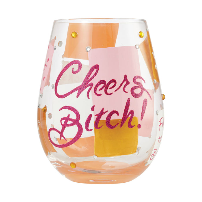 Stemless Cheers Bitch