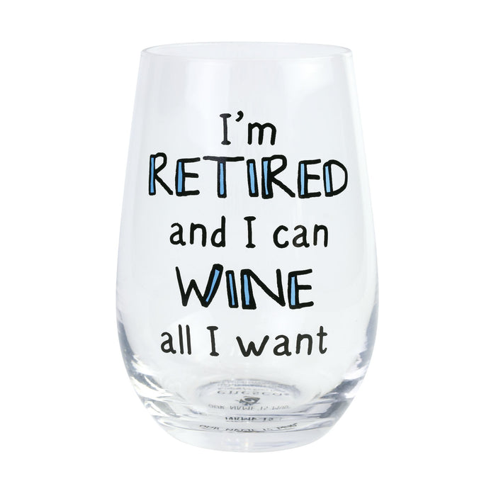 RETIRED I CAN WINE GLASS