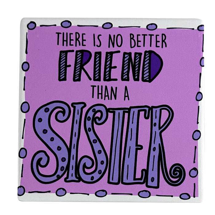 Sister Friend Coaster